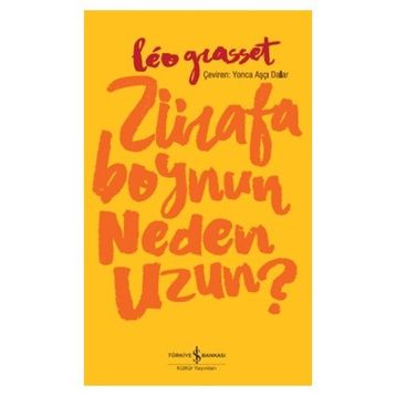 Zürafa Boynun Neden Uzun? - Leo Grasset