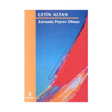 ZURNADA PEŞREV OLMAZ - ÇETİN ALTAN