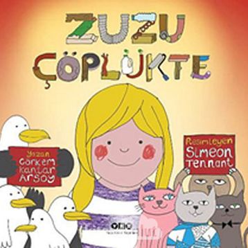 Zuzu Çöplükte - Görkem Kantar Arsoy