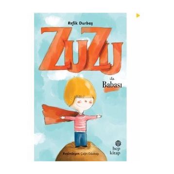 Zuzu İle Babası - Refik Durbaş