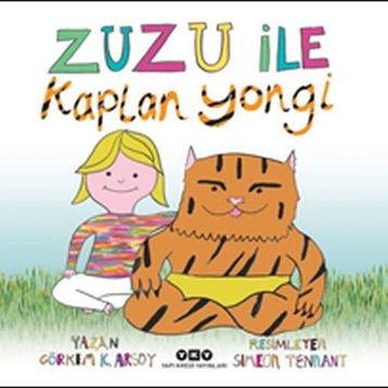 Zuzu İle Kaplan Yongi - Görkem Kantar Arsoy