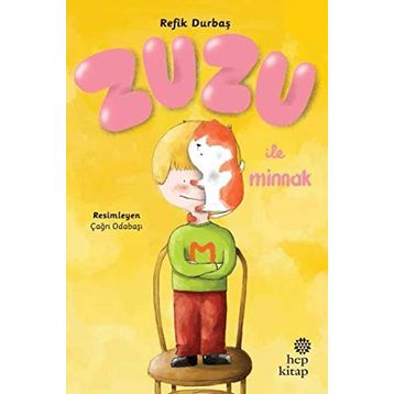 Zuzu ile Minnak / Refik Durbaş