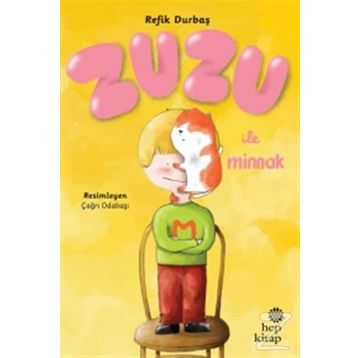 Zuzu ile Minnak / Refik Durbaş