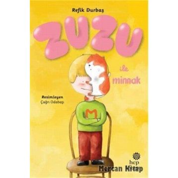 Zuzu ile Minnak / Refik Durbaş