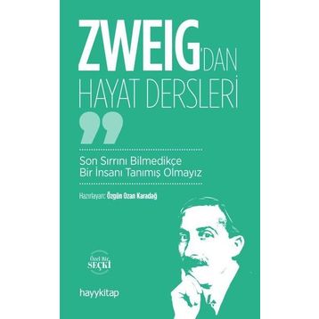Zweig’dan Hayat Dersleri - Ozan Karadağ