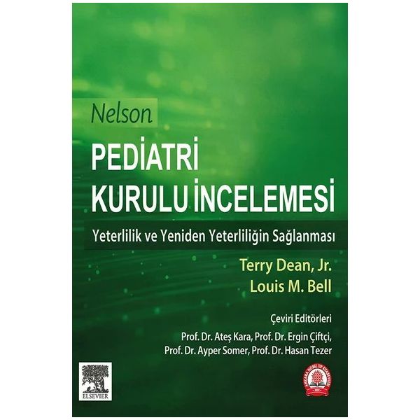 Nelson Pediatri Kurulu İncilemesi: Yeterlilik ve Yeniden Yeterliliğin Sağlanması - Ankara Nobel Tıp Kitabevi