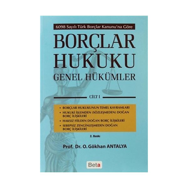 Borçlar Hukuku Genel Hükümler Cilt: 1 - Gökhan Antalya