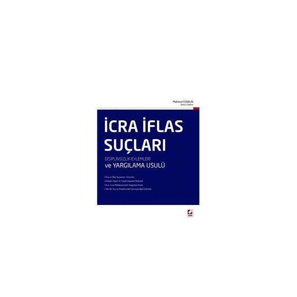 İcra İflas Suçları Disiplinsizlik Eylemleri ve Yargılama Usulü - Mahmut Coşkun