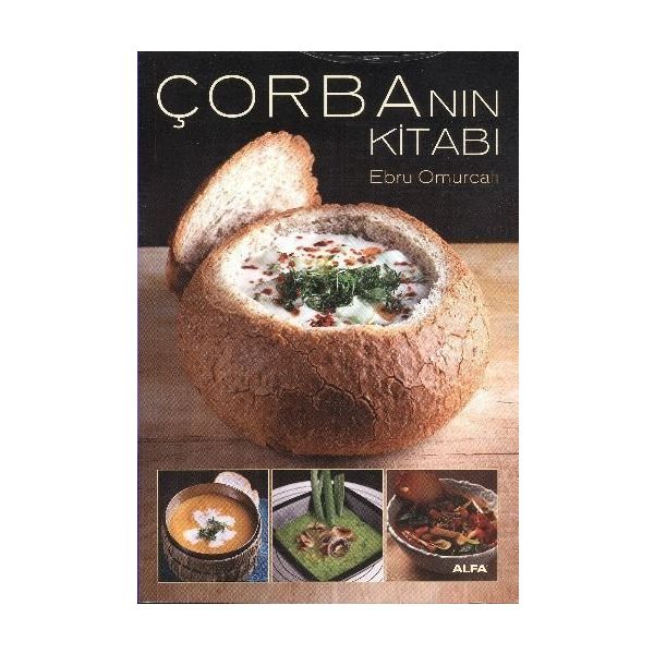 ÇORBA'NIN KİTABI - EBRU OMURCALI