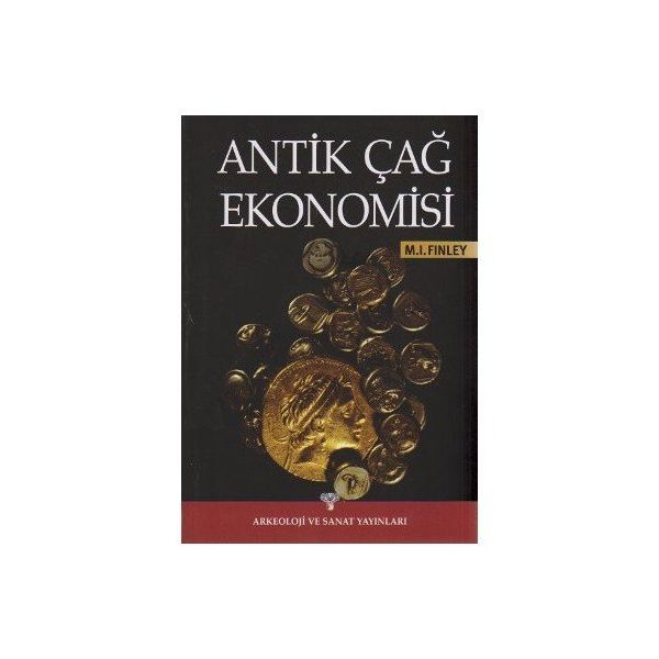 Antik Çağ Ekonomisi - Moses I. Finley