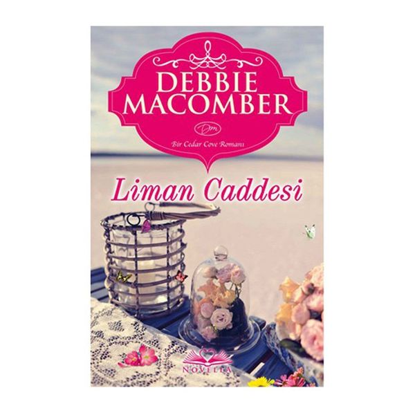 Liman Caddesi - Debbie Macomber