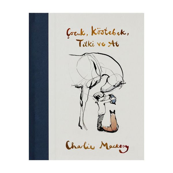 Çocuk Köstebek Tilki ve At Mundi - Charlie Mackesy