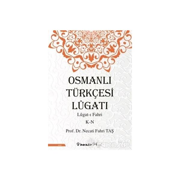 Osmanlı Türkçesi Lügatı : Necati Fahri Taş
