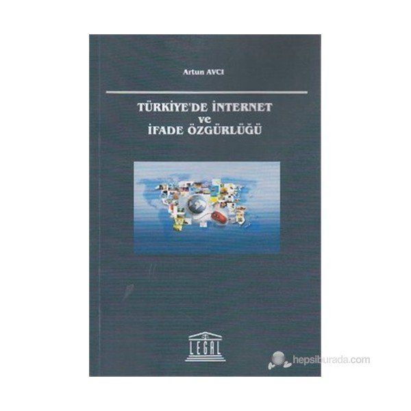 Türkiye’de İnternet ve İfade Özgürlüğü - Artun Avcı
