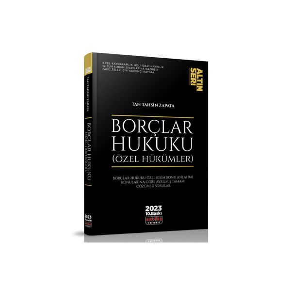 Tan Tahsin Zapata - 2023 Borçlar Hukuku Özel Hükümler Konu Anlatımı Altın Seri