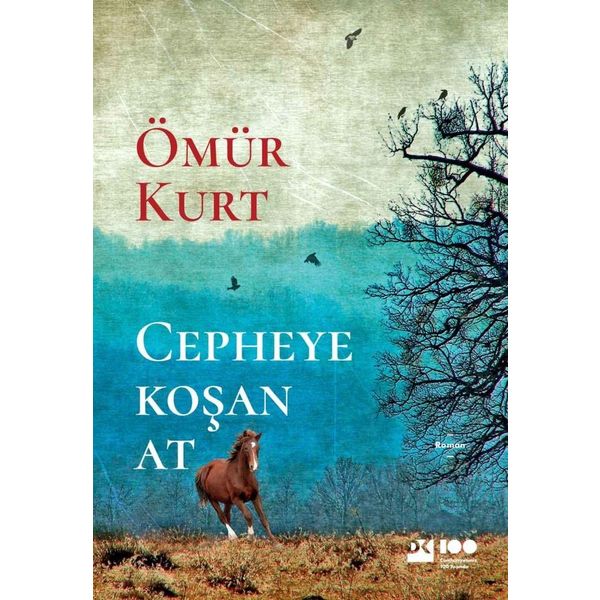 Cepheye Koşan At - Ömür Kurt