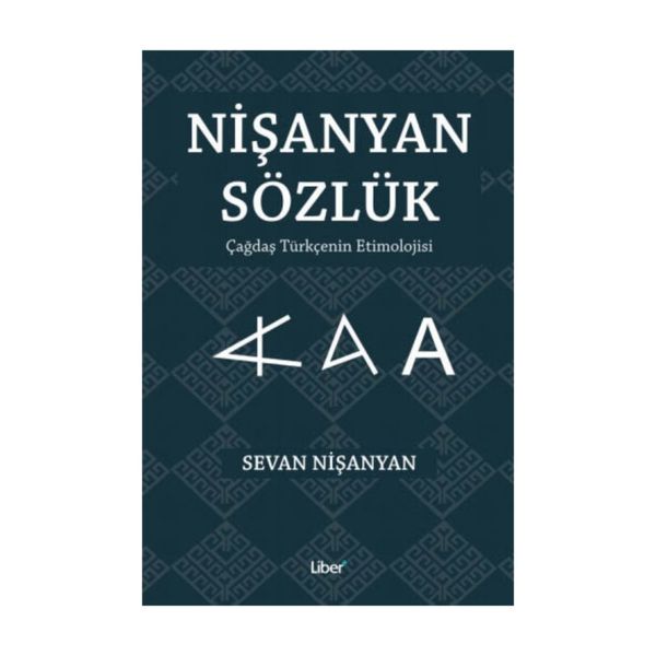 Nişanyan Sözlük Çağdaş Türkçenin Etimolojisi - Sevan Nişanyan
