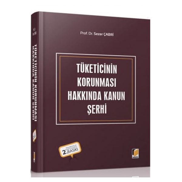 Tüketicinin Korunması Hakkında Kanun Şerhi - Sezer Çabri
