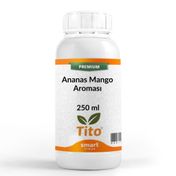 Tito 250 ml Premium Ananas Mango Aroması