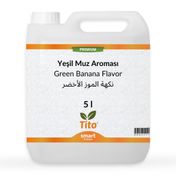 Tito 5 lt Premium Yeşil Muz Aroması