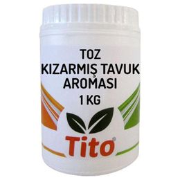 Tito 1 kg Toz Kızarmış Tavuk Aroması