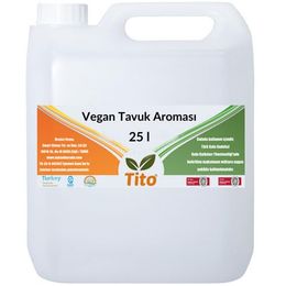Tito 25 lt Premium Vegan Tavuk Aroması