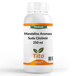 Tito 250 ml Premium Suda Çözünür Mandalina Aroması