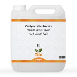 Tito 5 lt Vanilyalı Latte Aroması