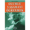 Olumlu Mutlu Yaşama Kitapları